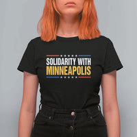 Solidarity With Minneapolis T Shirt For Women Minnesota Community Support Gift