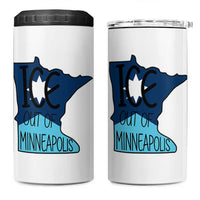Ice Out Of Minneapolis 4 in 1 Can Cooler Tumbler Minnesota Community Support Gift