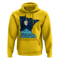 Ice Out Of Minneapolis Hoodie Minnesota Community Support Gift