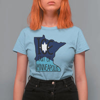 Ice Out Of Minneapolis T Shirt For Women Minnesota Community Support Gift