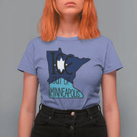 Ice Out Of Minneapolis T Shirt For Women Minnesota Community Support Gift