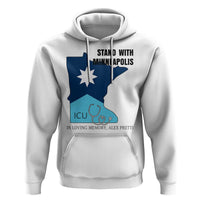 Stand With Minneapolis Hoodie In Loving Memory Of Alex