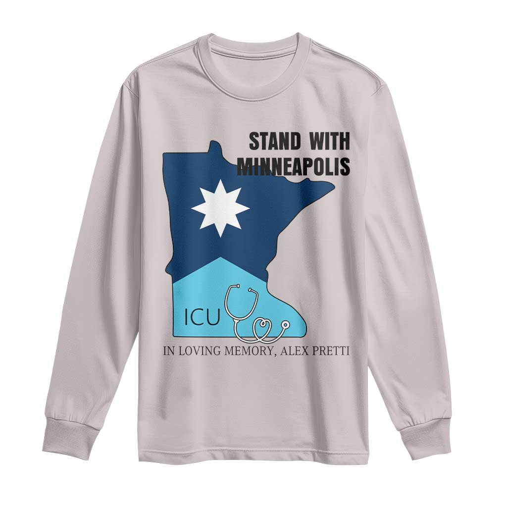 Stand With Minneapolis Long Sleeve Shirt In Loving Memory Of Alex