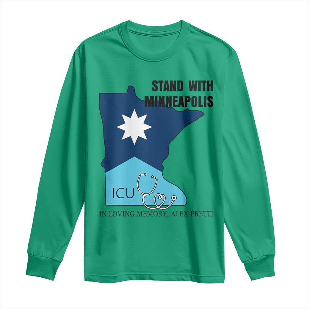 Stand With Minneapolis Long Sleeve Shirt In Loving Memory Of Alex