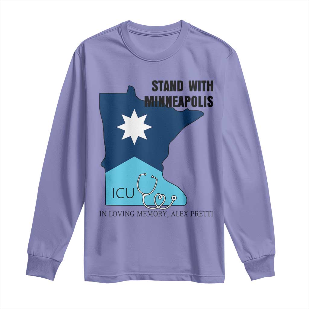 Stand With Minneapolis Long Sleeve Shirt In Loving Memory Of Alex