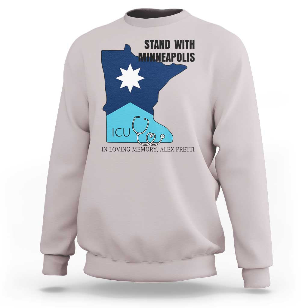 Stand With Minneapolis Sweatshirt In Loving Memory Of Alex