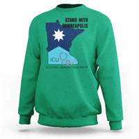Stand With Minneapolis Sweatshirt In Loving Memory Of Alex