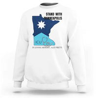 Stand With Minneapolis Sweatshirt In Loving Memory Of Alex