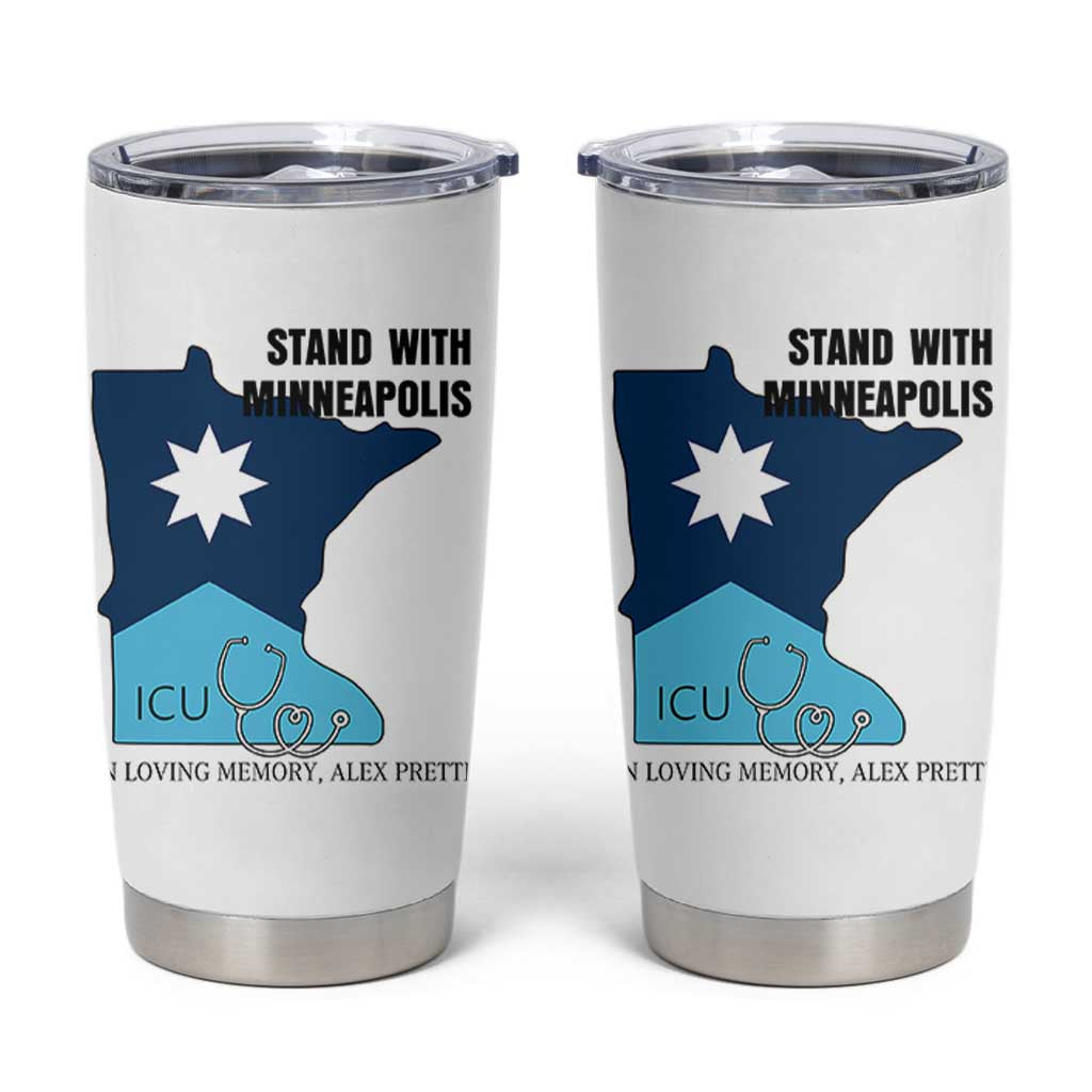 Stand With Minneapolis Tumbler Cup In Loving Memory Of Alex