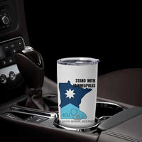 Stand With Minneapolis Tumbler Cup In Loving Memory Of Alex