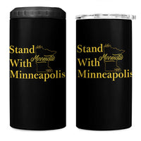Stand With Minneapolis 4 in 1 Can Cooler Tumbler Community And Social Justice Gift