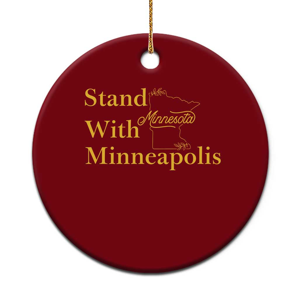 Stand With Minneapolis Ceramic Ornament Community And Social Justice Gift