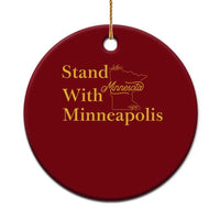 Stand With Minneapolis Ceramic Ornament Community And Social Justice Gift