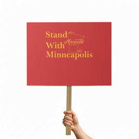 Stand With Minneapolis Protest Sign Community And Social Justice Gift