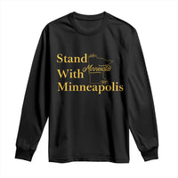 Stand With Minneapolis Long Sleeve Shirt Community And Social Justice Gift