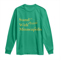 Stand With Minneapolis Long Sleeve Shirt Community And Social Justice Gift