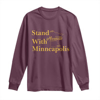 Stand With Minneapolis Long Sleeve Shirt Community And Social Justice Gift