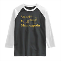 Stand With Minneapolis Raglan Shirt Community And Social Justice Gift