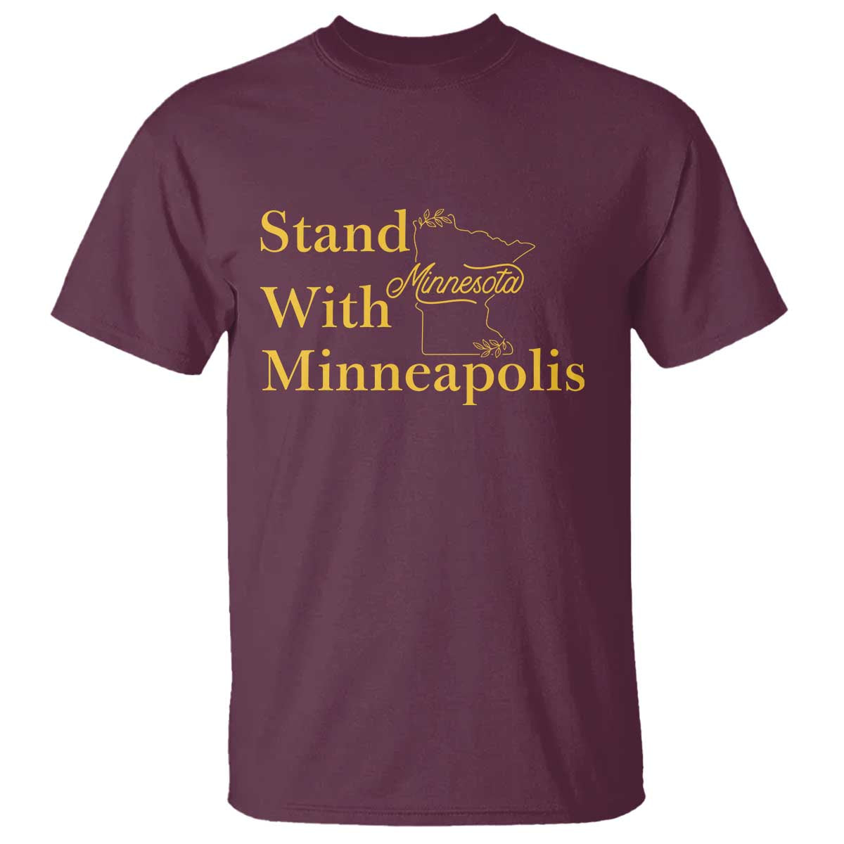 Stand With Minneapolis T Shirt Community And Social Justice Gift