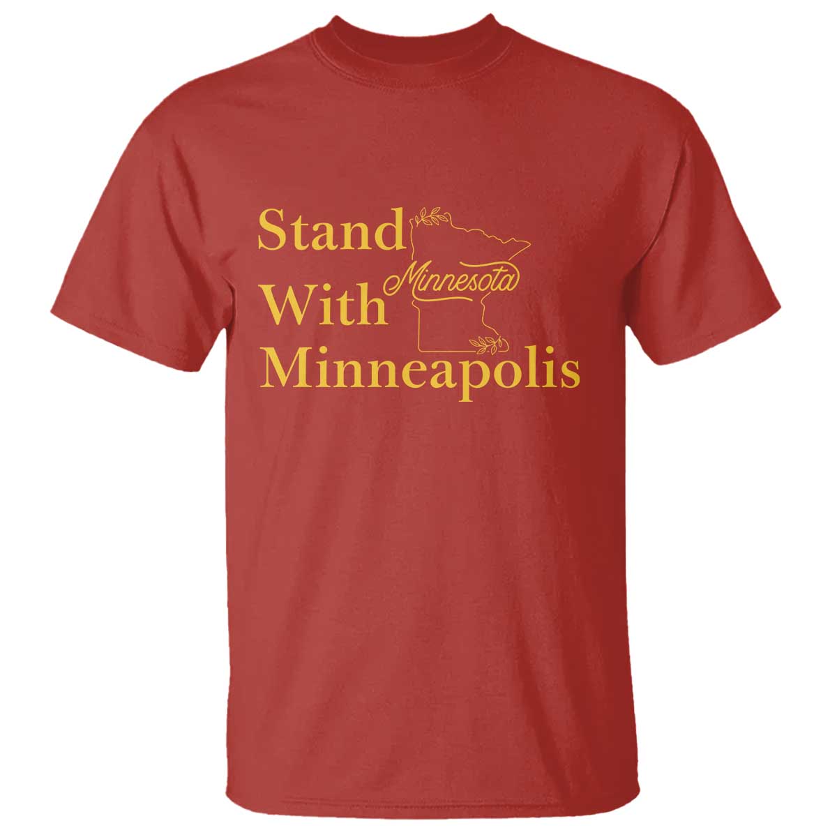 Stand With Minneapolis T Shirt Community And Social Justice Gift