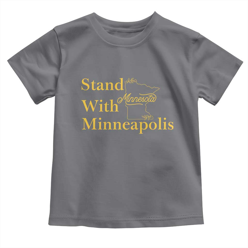 Stand With Minneapolis Toddler T Shirt Community And Social Justice Gift