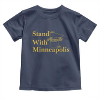 Stand With Minneapolis Toddler T Shirt Community And Social Justice Gift