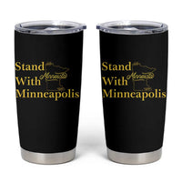 Stand With Minneapolis Tumbler Cup Community And Social Justice Gift