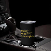 Stand With Minneapolis Tumbler Cup Community And Social Justice Gift