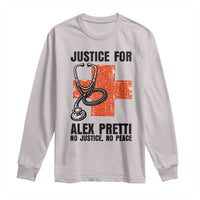 Justice For Alex Pretti Long Sleeve Shirt Minneapolis Support Gift