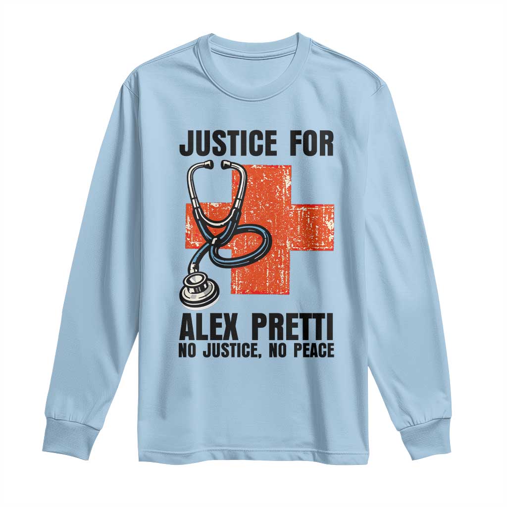 Justice For Alex Pretti Long Sleeve Shirt Minneapolis Support Gift
