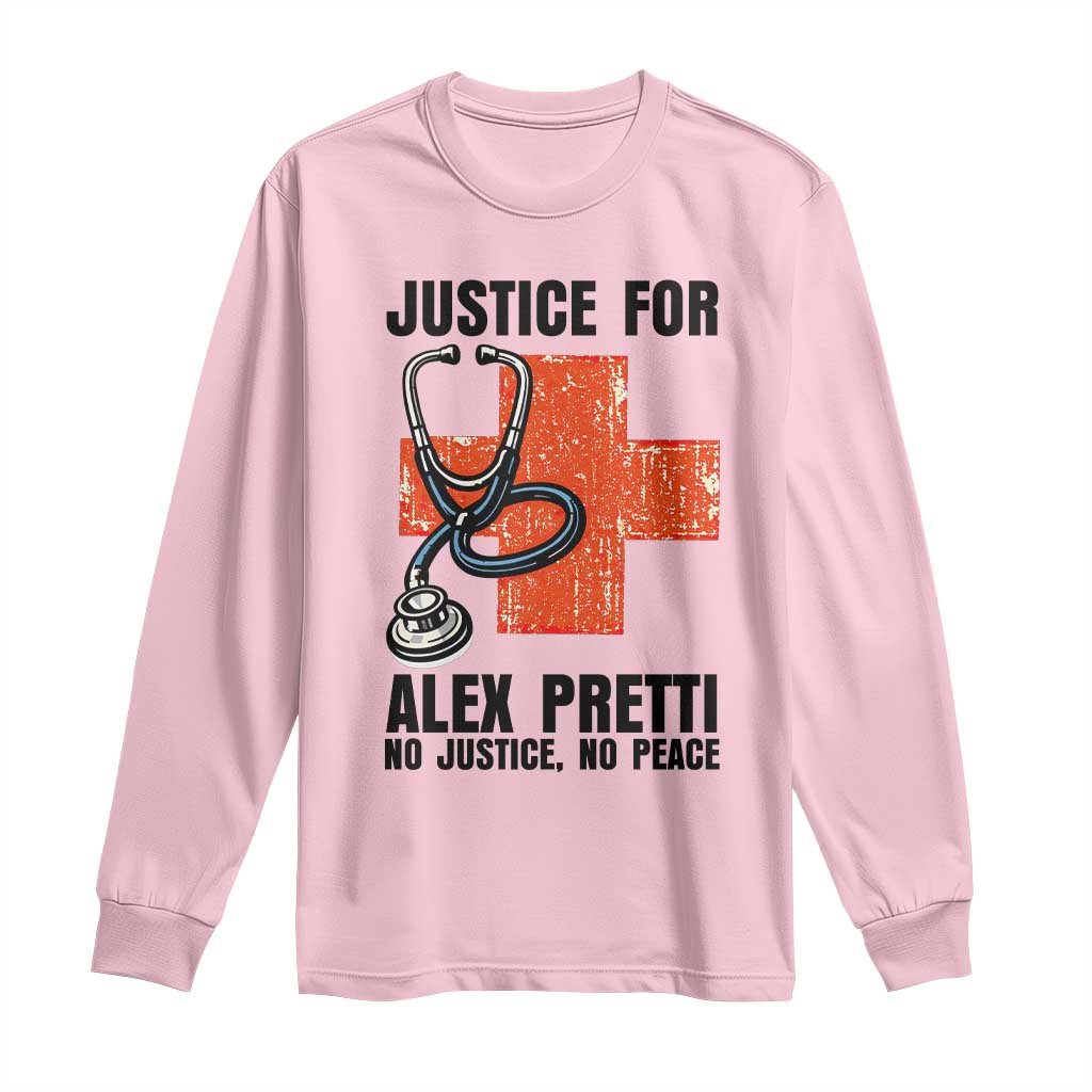Justice For Alex Pretti Long Sleeve Shirt Minneapolis Support Gift