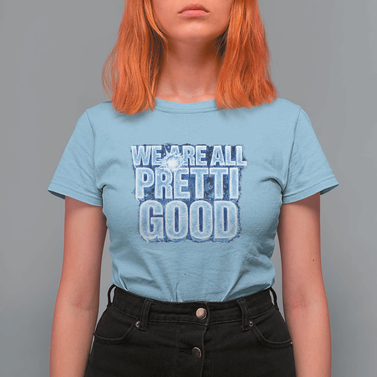 We Are All Pretti Good T Shirt For Women Justice And Solidarity Support Gift
