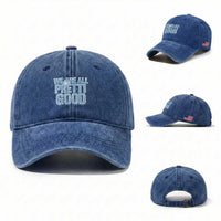 We Are All Pretti Good Washed Cotton Baseball Cap Justice And Solidarity Support Gift