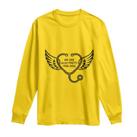 We Are All Pretti Good Long Sleeve Shirt We Are All Pretti Good