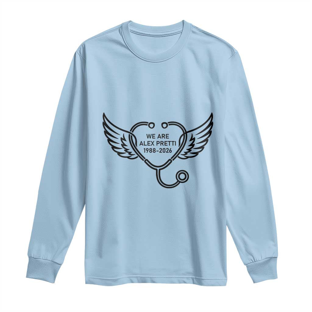 We Are All Pretti Good Long Sleeve Shirt We Are All Pretti Good