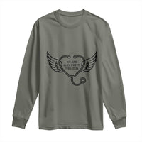 We Are All Pretti Good Long Sleeve Shirt We Are All Pretti Good
