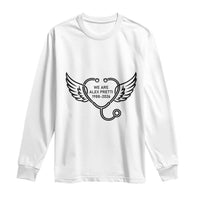 We Are All Pretti Good Long Sleeve Shirt We Are All Pretti Good