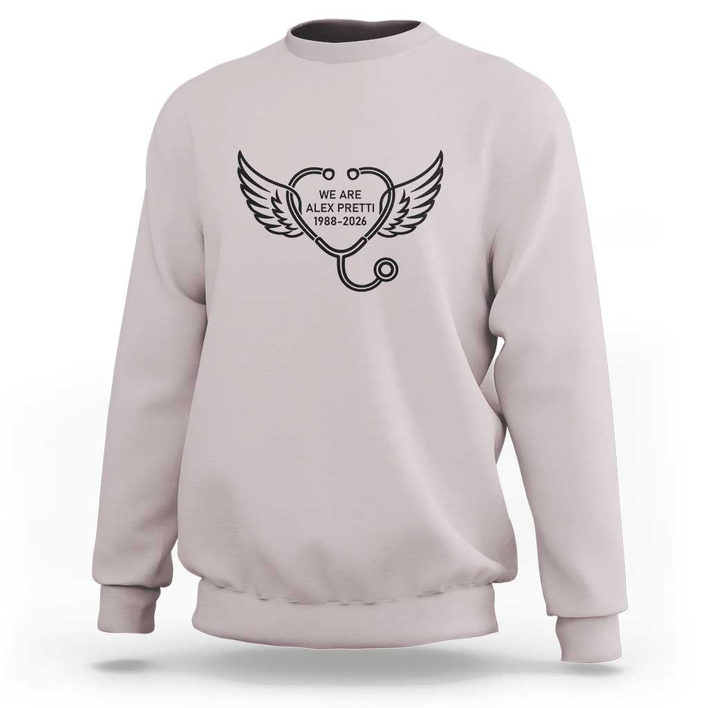We Are All Pretti Good Sweatshirt We Are All Pretti Good