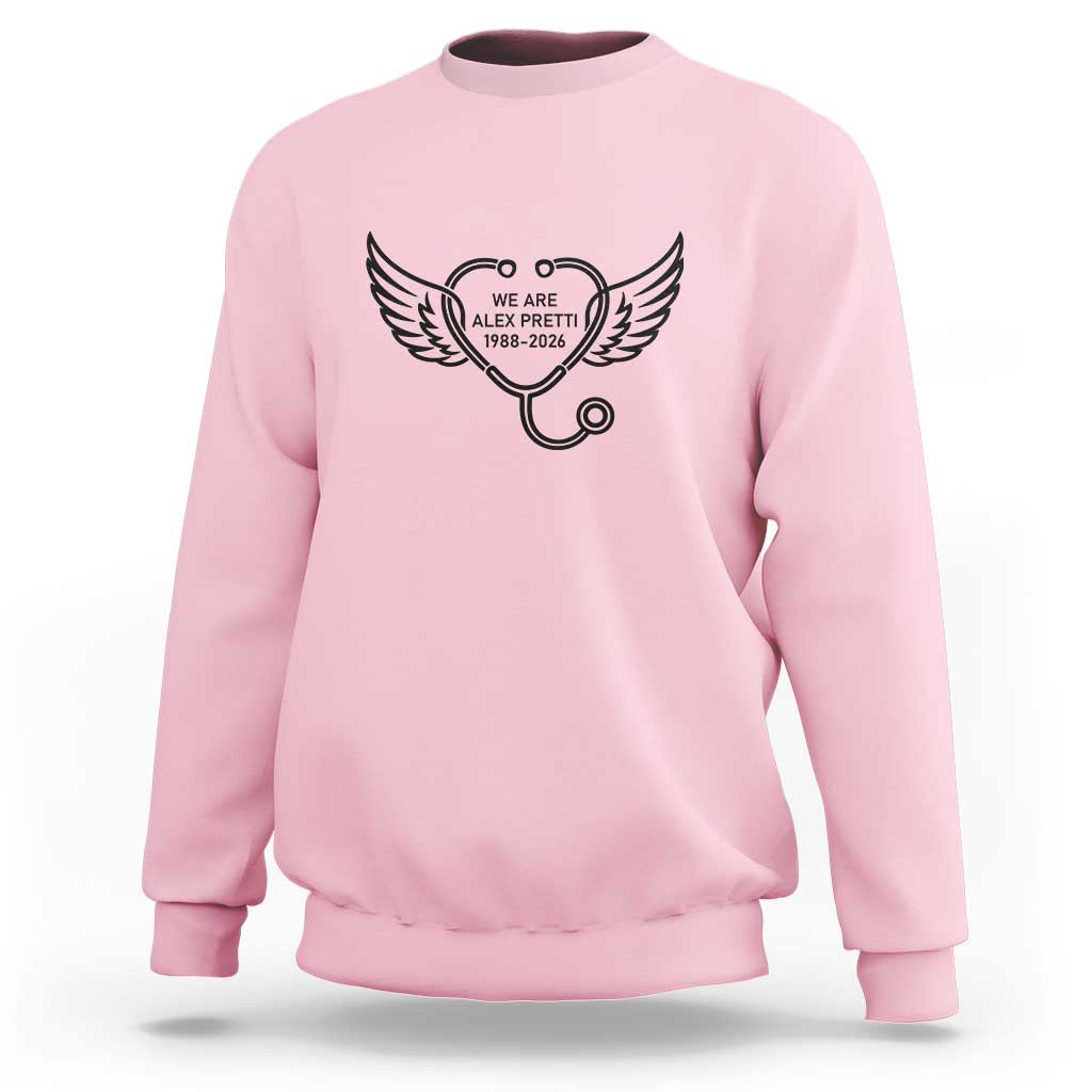 We Are All Pretti Good Sweatshirt We Are All Pretti Good