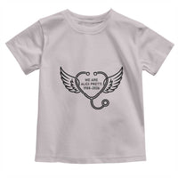 We Are All Pretti Good Toddler T Shirt We Are All Pretti Good