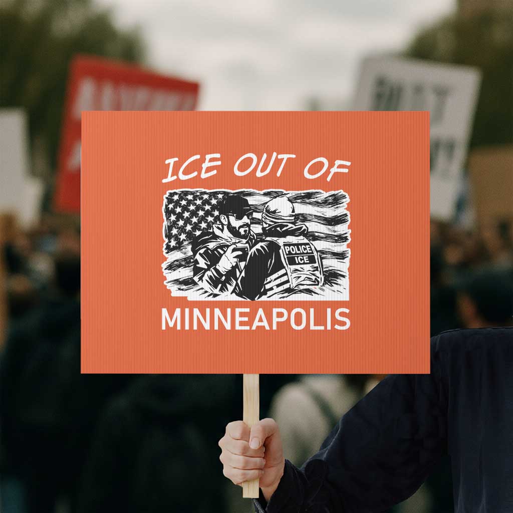 Ice Out Of Minneapolis Protest Sign Minnesota Protest Support Gift