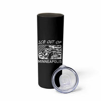 Ice Out Of Minneapolis Skinny Tumbler Minnesota Protest Support Gift