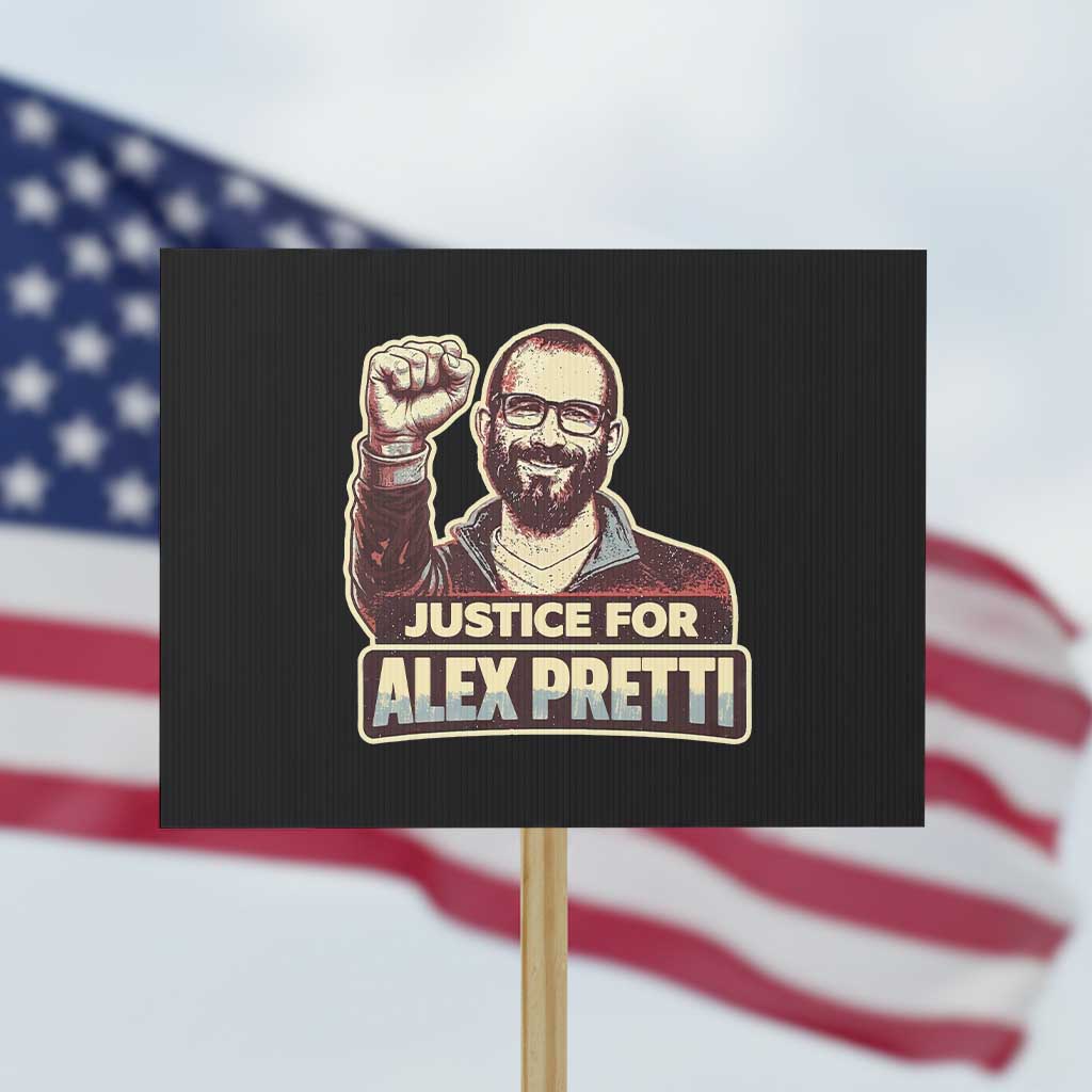 Justice For Alex Protest Sign Minneapolis ICU Nurse Hero Support Gift