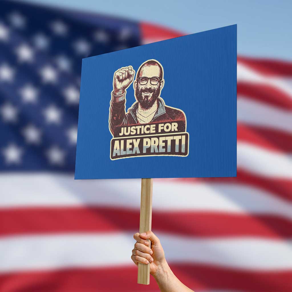 Justice For Alex Protest Sign Minneapolis ICU Nurse Hero Support Gift