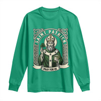 Saint Patrick Pray For Us Long Sleeve Shirt St Patricks Day Religious Gift