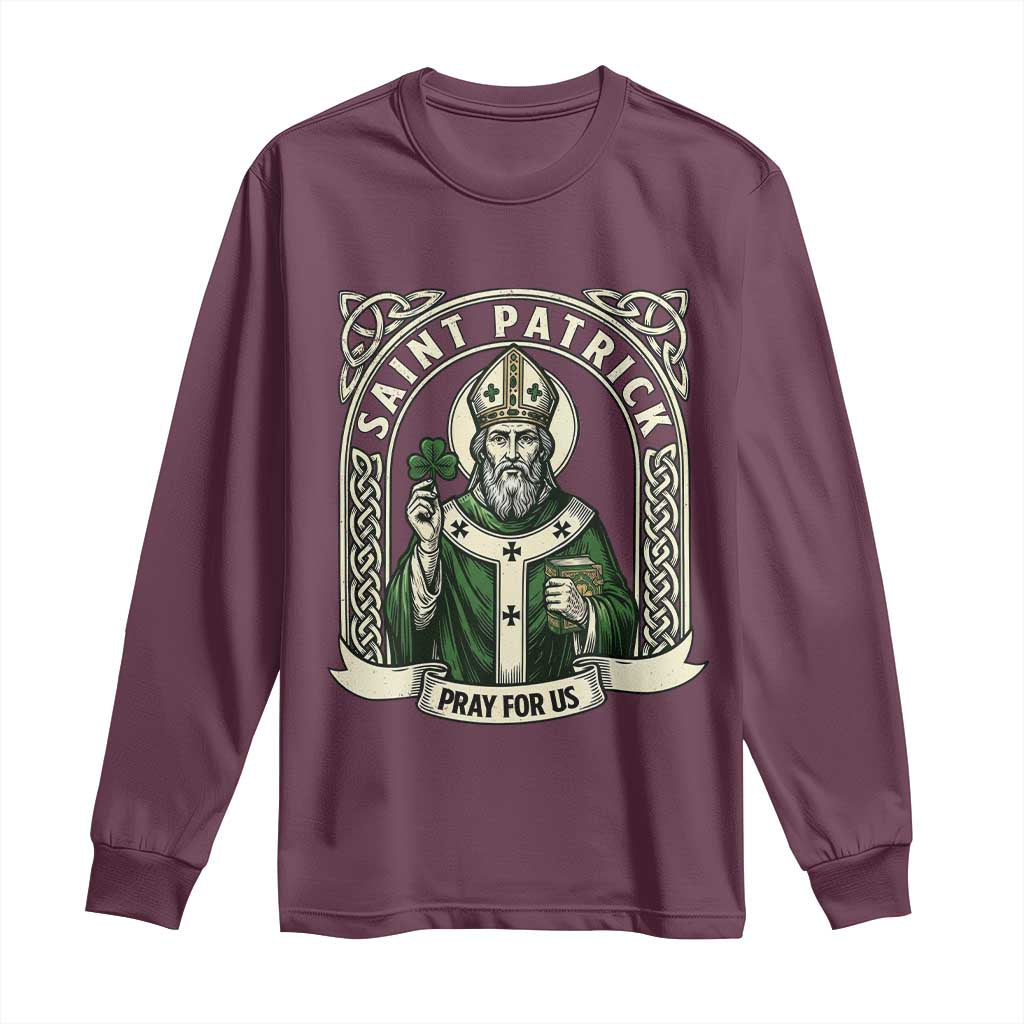 Saint Patrick Pray For Us Long Sleeve Shirt St Patricks Day Religious Gift
