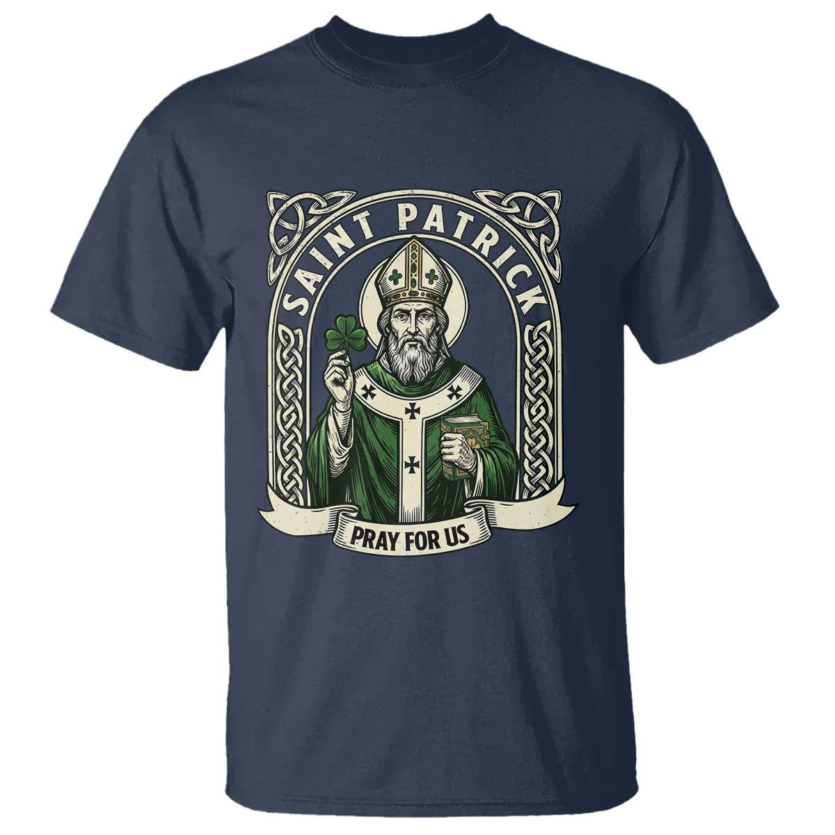 Saint Patrick Pray For Us T Shirt St Patricks Day Religious Gift