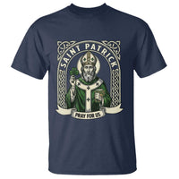 Saint Patrick Pray For Us T Shirt St Patricks Day Religious Gift