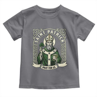 Saint Patrick Pray For Us Toddler T Shirt St Patricks Day Religious Gift