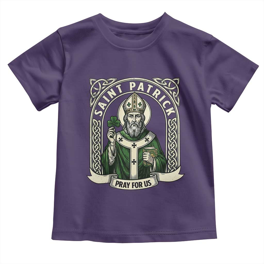 Saint Patrick Pray For Us Toddler T Shirt St Patricks Day Religious Gift